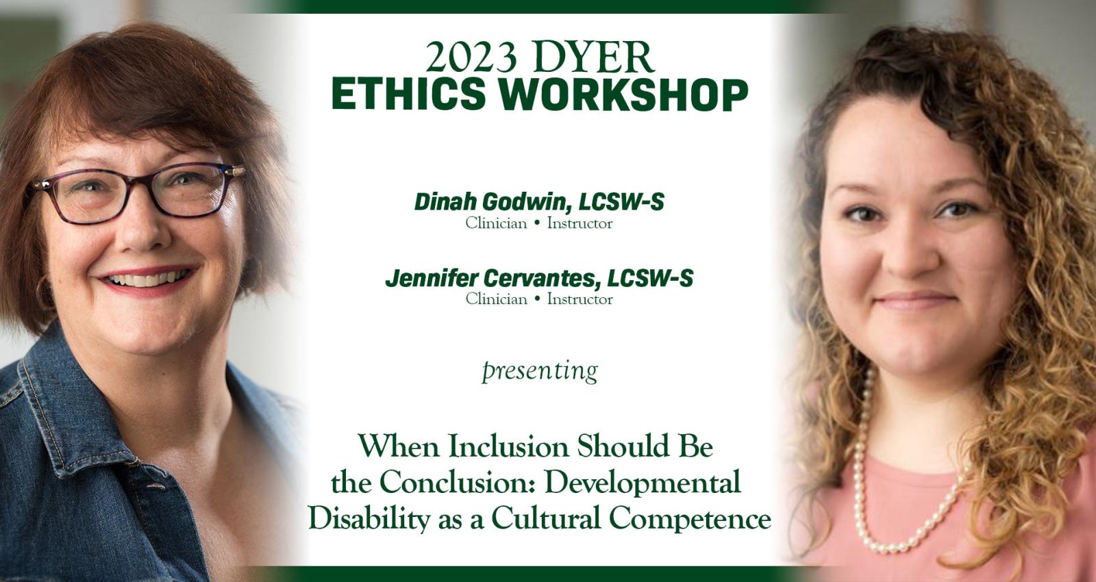 Dyer Ethics Workshop 2023 